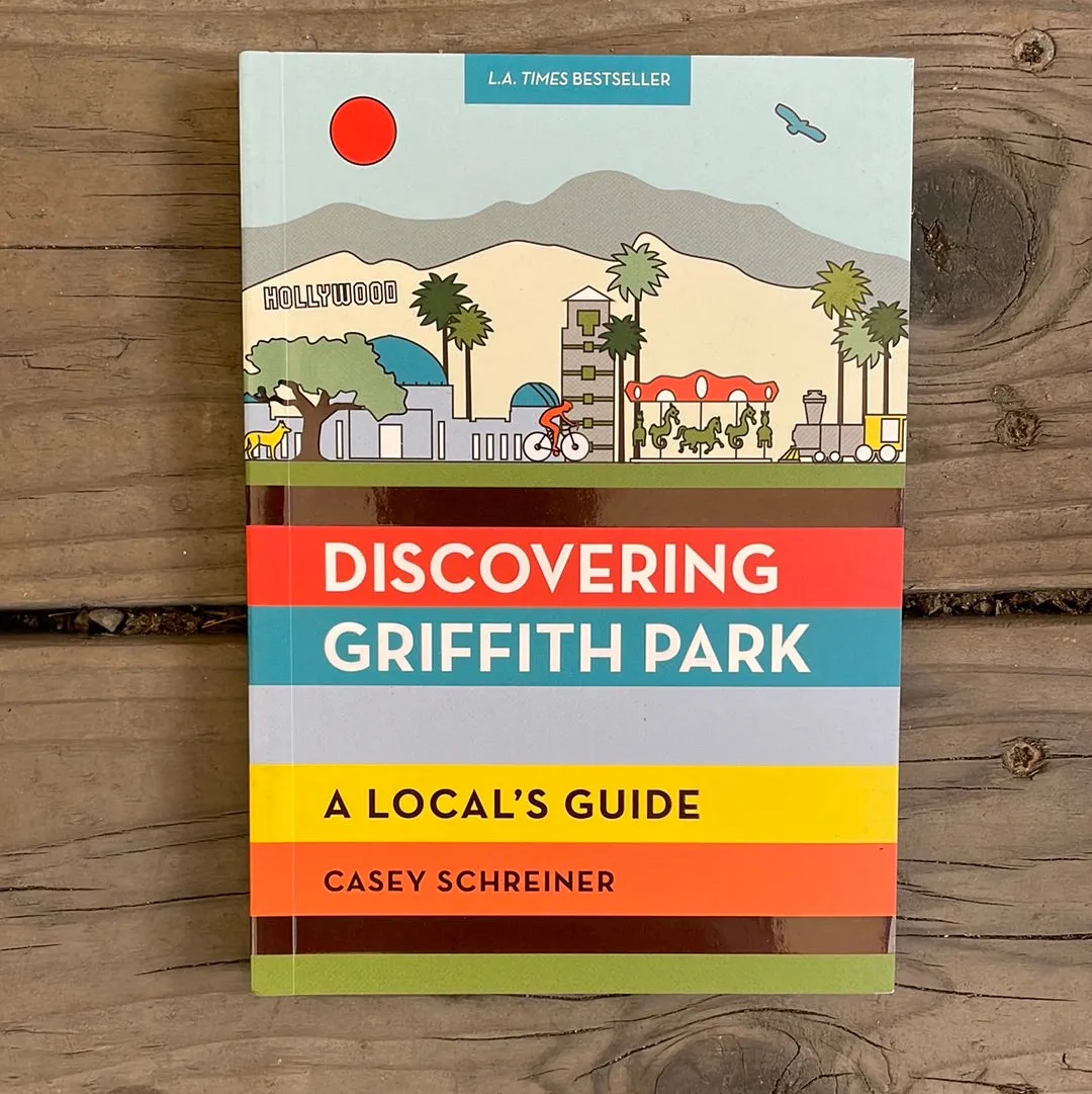 Discovering Griffith Park